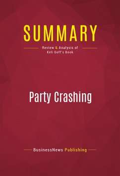 Summary: Party Crashing (eBook, ePUB) - BusinessNews Publishing