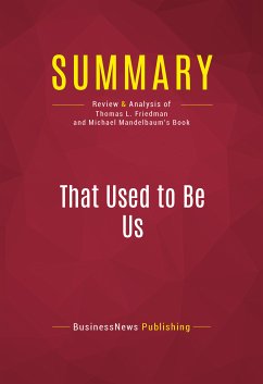 Summary: That Used to Be Us (eBook, ePUB) - BusinessNews Publishing