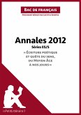 Bac de français 2012 - Annales Série ES/S (Corrigé) (eBook, ePUB)