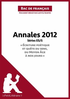 Bac de français 2012 - Annales Série ES/S (Corrigé) (eBook, ePUB) - Lepetitlitteraire; Saintes, Laetitia
