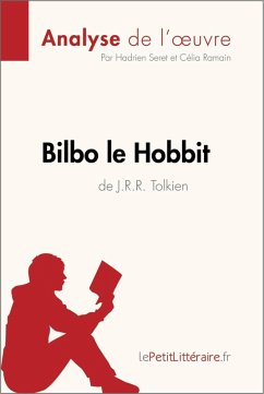 Cover Bilbo le Hobbit de J. R. R. Tolkien (Analyse de l'oeuvre) (eBook, ePUB)