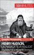 Henry Hudson, un navigateur maudit... - Bild 1