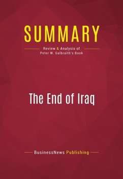 Summary: The End of Iraq (eBook, ePUB) - Businessnews Publishing