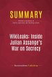 Summary: WikiLeaks: Inside Julian... - Bild 1