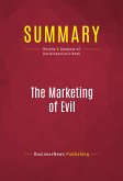 Summary: The Marketing of Evil (eBook, ePUB)