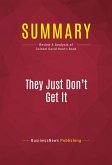Summary: They Just Don't Get It (eBook, ePUB)