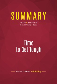 Summary: Time to Get Tough (eBook, ePUB) - BusinessNews Publishing