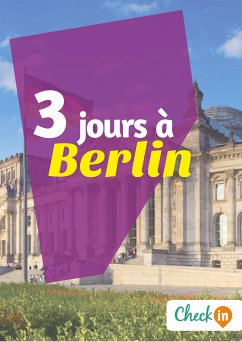 3 jours à Berlin (eBook, ePUB) - Lescure, Léa