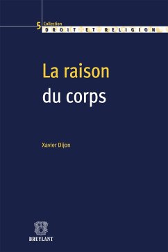 La raison du corps (eBook, ePUB) - Dijon, Xavier