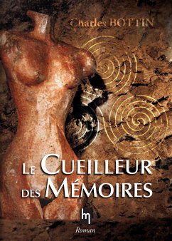 Le cueilleur de mémoires (eBook, ePUB) - Bottin, Charles