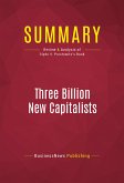 Summary: Three Billion New Capitalists (eBook, ePUB)