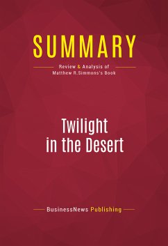 Summary: Twilight in the Desert (eBook, ePUB) - Businessnews Publishing
