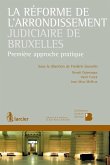 La réforme de l'arrondissement judiciaire de Bruxelles (eBook, ePUB)