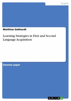 Learning Strategies in First and Second Language Acquisition (eBook, ePUB) - Gebhardt, Matthias