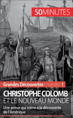Christophe Colomb et le Nouveau Monde (eBook, ePUB) - Parmentier, Romain; 50minutes