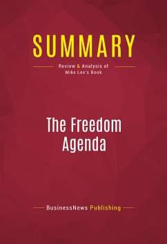 Summary: The Freedom Agenda (eBook, ePUB) - BusinessNews Publishing