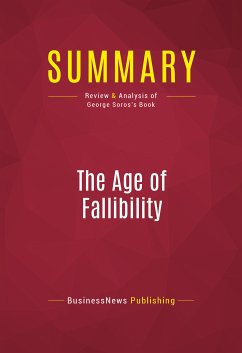 Summary: The Age of Fallibility (eBook, ePUB) - BusinessNews Publishing