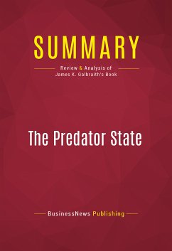 Summary: The Predator State (eBook, ePUB) - BusinessNews Publishing