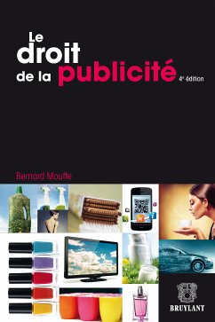 Le droit de la publicité (eBook, ePUB) - Mouffe, Bernard