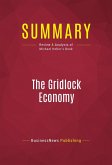 Summary: The Gridlock Economy (eBook, ePUB)