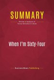 Summary: When I'm Sixty-Four (eBook, ePUB)