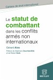 Le statut de combattant dans les conflits armés non internationaux (eBook, ePUB)