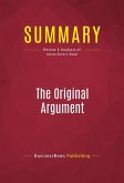 Summary: The Original Argument (eBook, ePUB)