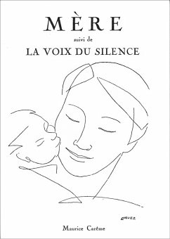 Mère suivi de La voix du silence (recueil de poèmes) (eBook, ePUB) - Carême, Maurice