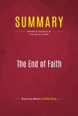 Summary: The End of Faith (eBook, ePUB)