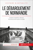 Le débarquement de Normandie (eBook, ePUB)