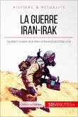 La guerre Iran-Irak (eBook, ePUB)