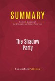 Summary: The Shadow Party (eBook, ePUB)