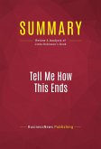 Summary: Tell Me How This Ends (eBook, ePUB)