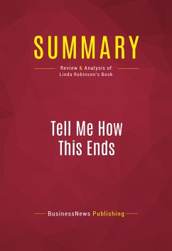 Summary: Tell Me How This Ends (eBook, ePUB) - Businessnews Publishing
