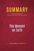 Summary: This Moment on Earth (eBook, ePUB)