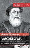 Vasco de Gama et l'ouverture de la route des Indes (eBook, ePUB)