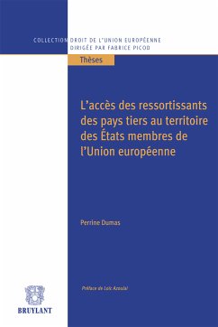 L'accès des ressortissants des pays tiers au territoire des États membres de l'Union européenne (eBook, ePUB) - Dumas, Perrine