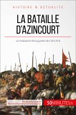 La bataille d'Azincourt (eBook, ePUB)
