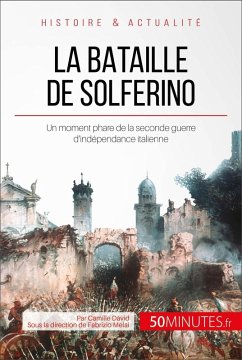 La bataille de Solferino (eBook, ePUB) - David, Camille; 50minutes