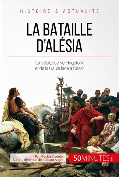 La bataille d'Alésia (eBook, ePUB) La bataille d'Alésia (eBook, ePUB)