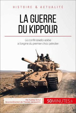 La guerre du Kippour (eBook, ePUB) - Schul, Audrey; 50minutes