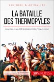 La bataille des Thermopyles (eBook, ePUB)