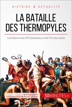 La bataille des Thermopyles (eBook, ePUB) - Gentil, Vincent; 50minutes