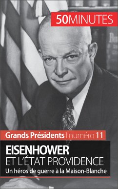 Eisenhower et l'État Providence (eBook, ePUB) - Rahier, Gilles; 50minutes