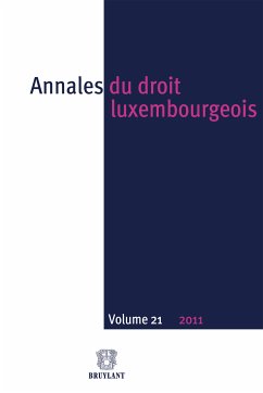 Annales du droit luxembourgeois : Volume 21 - 2011 (eBook, ePUB) - Anonyme