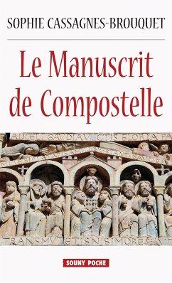 Le Manuscrit de Compostelle (eBook, ePUB) - Cassagnes-Brouquet, Sophie
