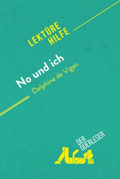 No und ich von Delphine de Vigan (Lektürehilfe) (eBook, ePUB) - Pinaud, Elena; Roeyen, Tina van