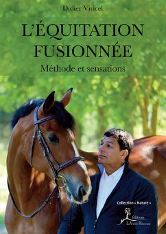 L’Équitation fusionnée (eBook, ePUB) - Viricel, Didier