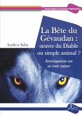 La Bête du Gévaudan : oeuvre du Diable ou simple animal ? (eBook, ePUB)