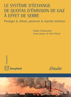 Le système d'échange de quotas d'émission de gaz à effet de serre (eBook, ePUB) - Cheneviere-Mesdag, Cédric